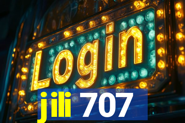 jili 707